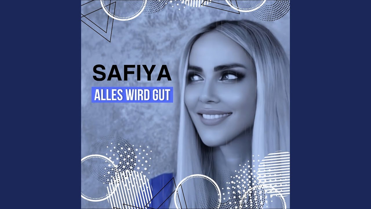Video starten: Safiya – Alles wird gut