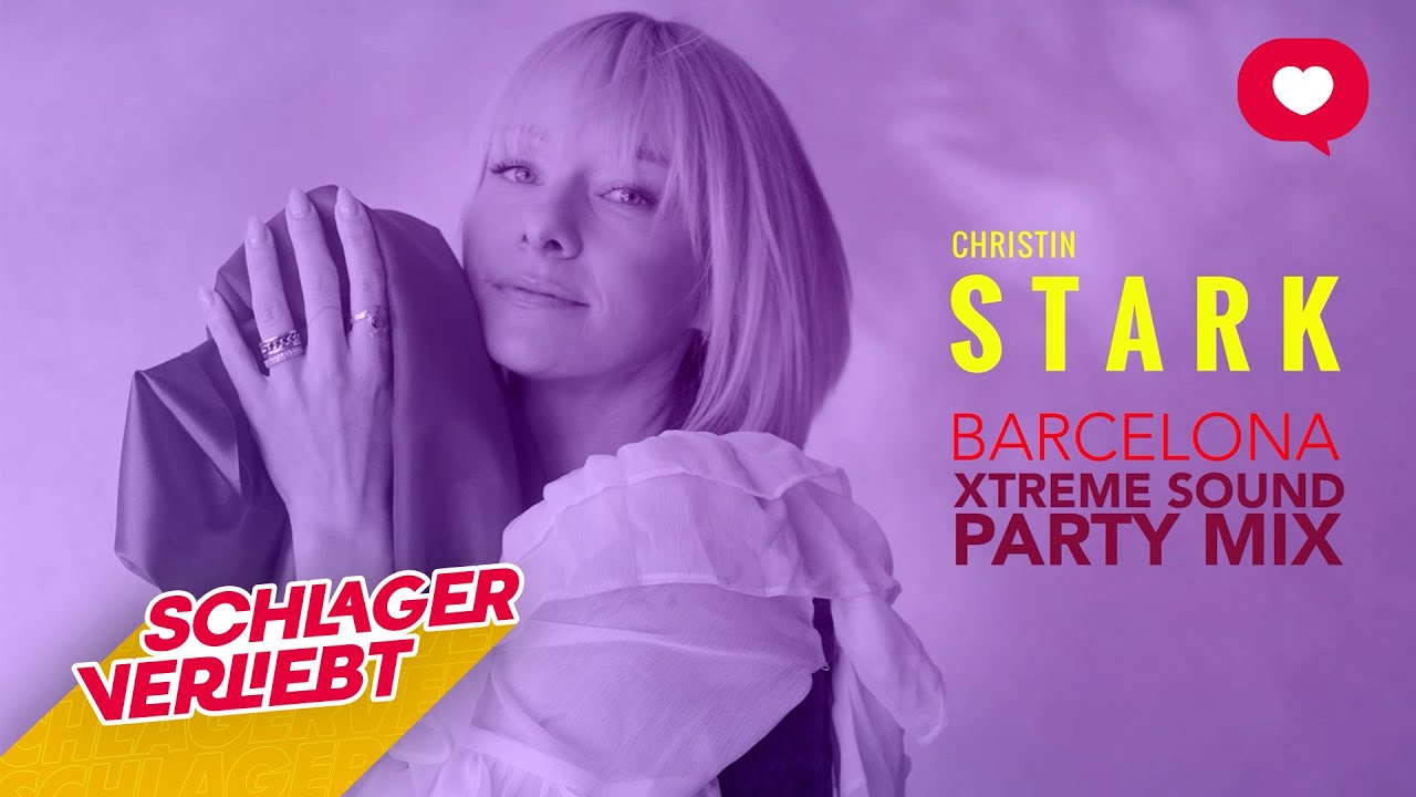 Christin Stark – Barcelona (Xtreme Sound Party Mix)