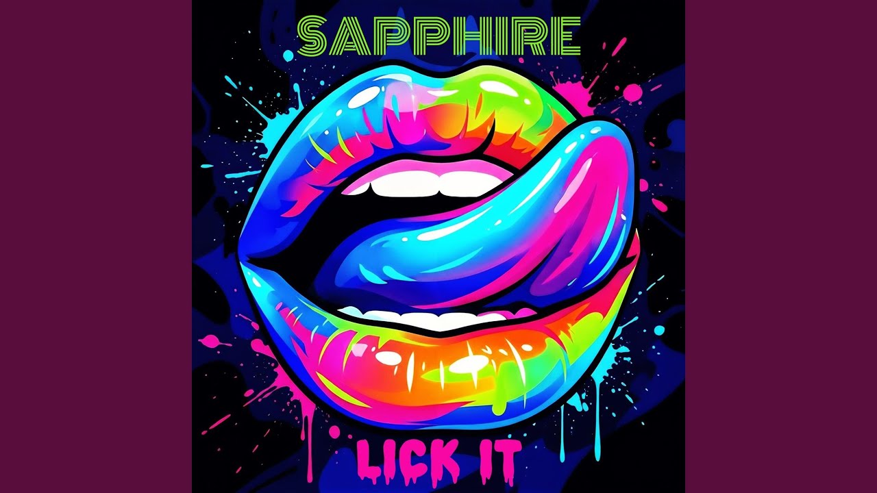 Video starten: Sapphire – Lick It