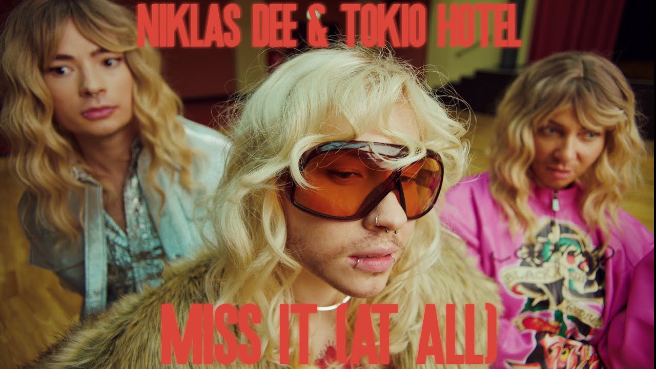 Video starten: Tokio Hotel & Niklas Dee – Miss It (At All)