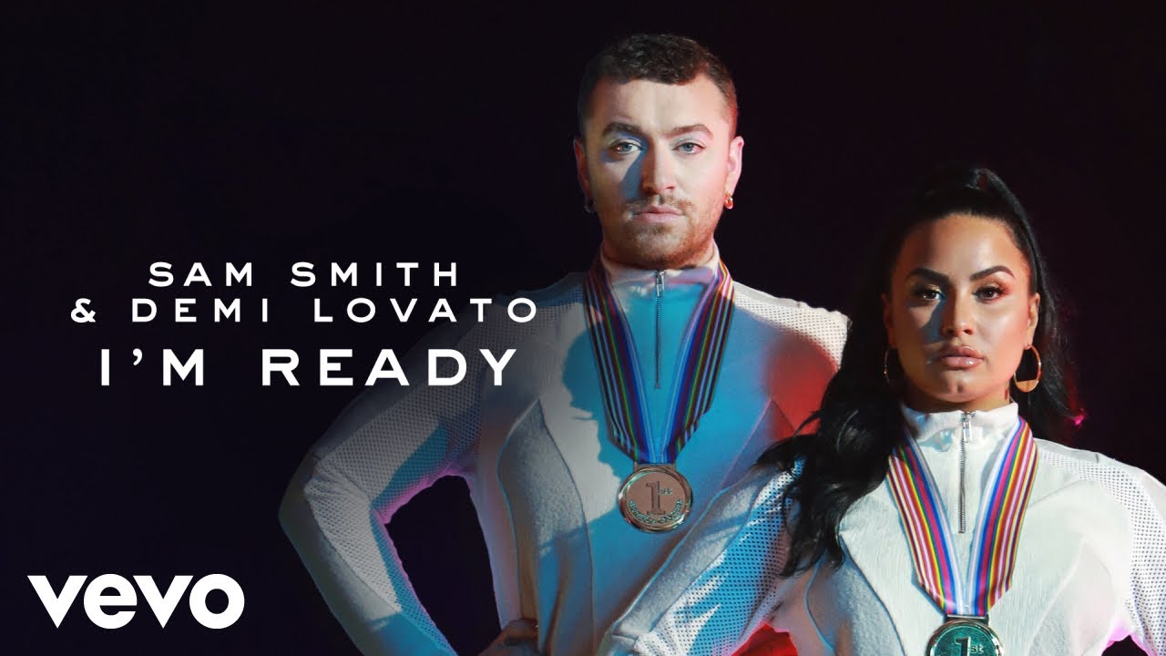 Sam Smith & Demi Lovato – I'm Ready