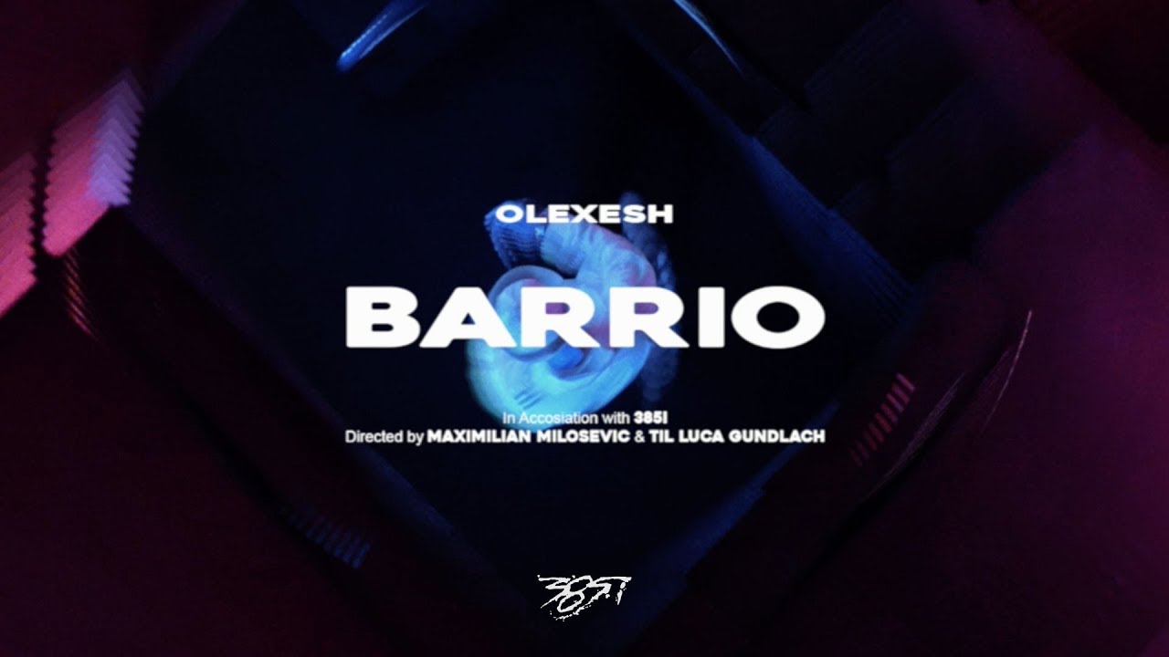 Olexesh – Barrio