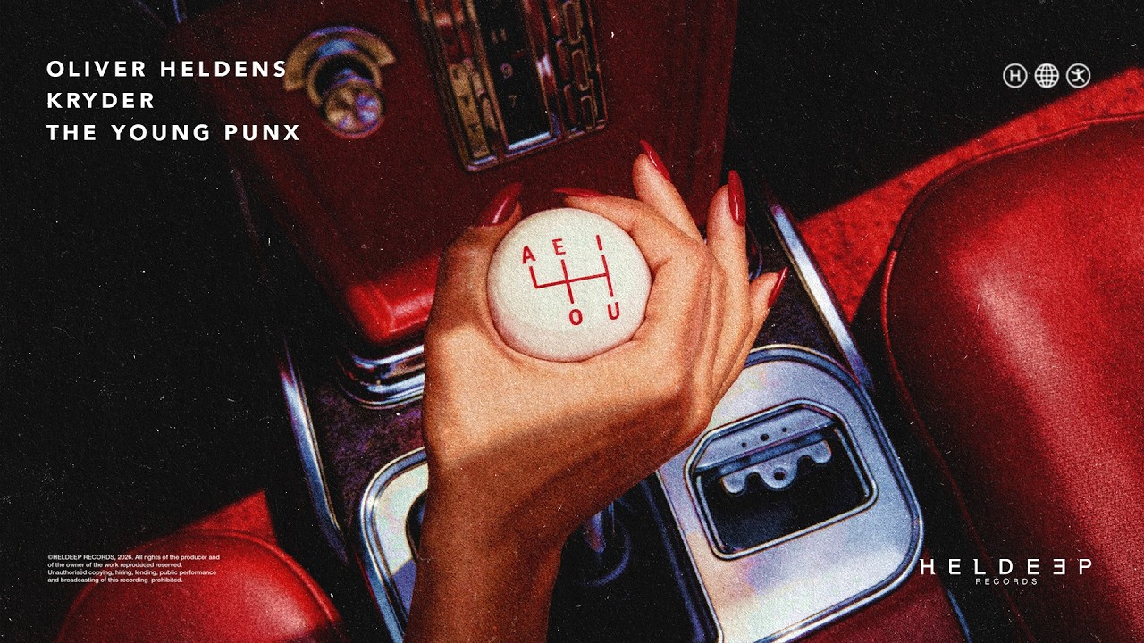 Oliver Heldens, Kryder, The Young Punx – AEIOU