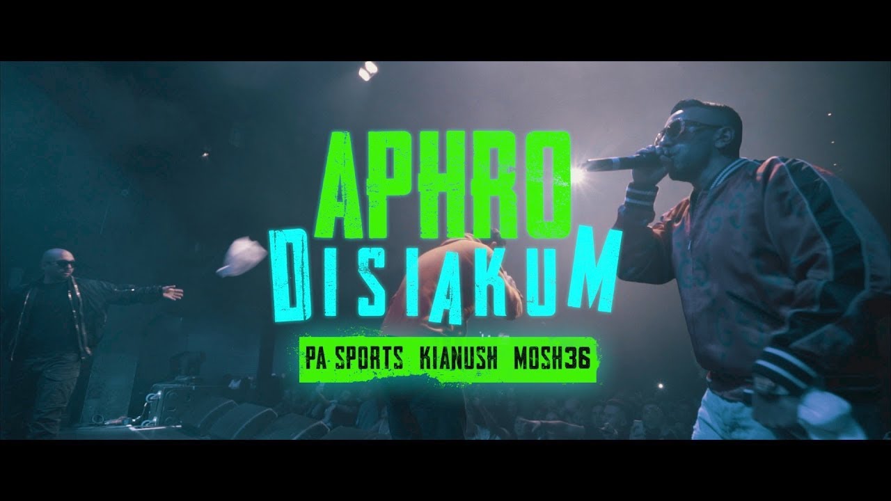 PA Sports, Kianush & Mosh36 – Aphrodisiakum