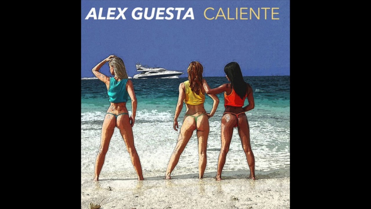Alex Guesta – Caliente