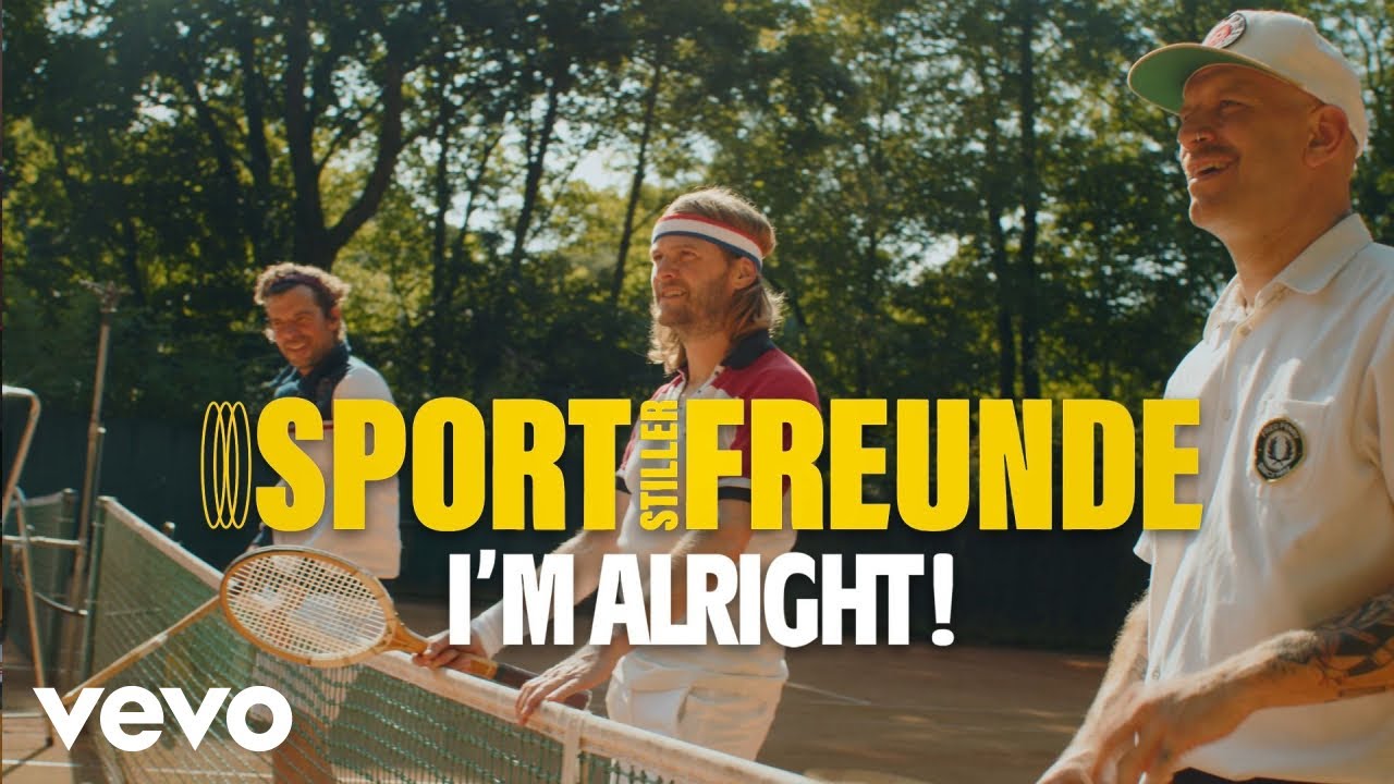 Video starten: Sportfreunde Stiller – I'm Alright