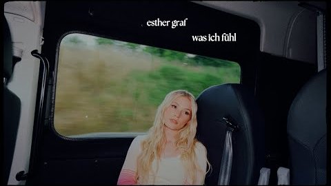 Esther Graf – Was ich fühl