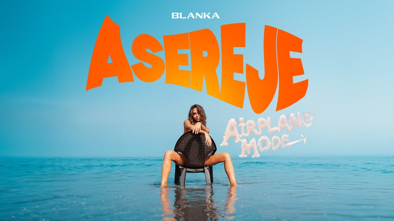 Video starten: Blanka – Asereje (Airplane Mode)
