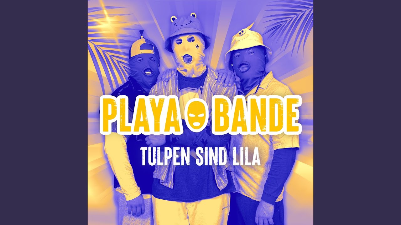 Video starten: Playabande – Tulpen sind lila