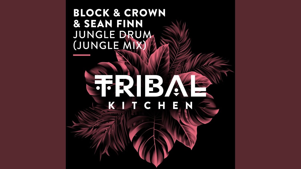 Video starten: Block & Crown & Sean Finn – Jungle Drum