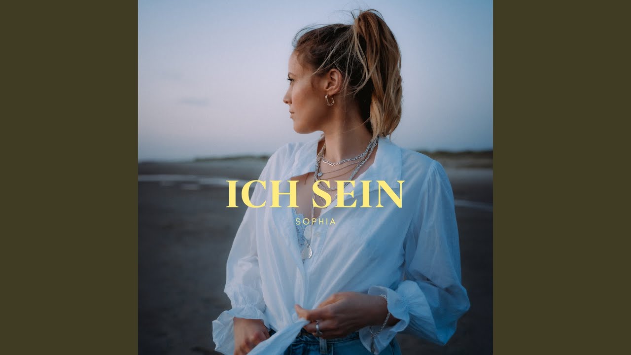 Video starten: SOPHIA – Ich sein