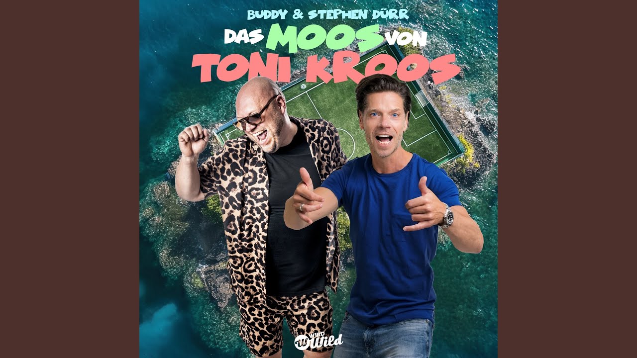 Video starten: Buddy & Stephen Dürr – Das Moos von Toni Kroos