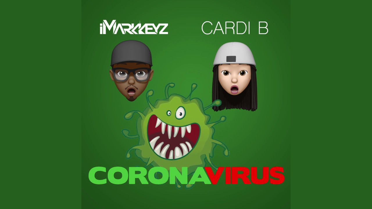 iMarkkeyz feat. Cardi B – Coronavirus