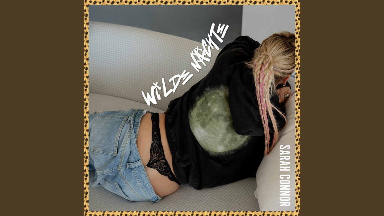 Sarah Connor – Wilde Nächte