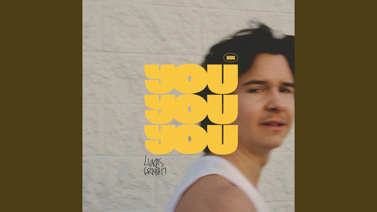 Video starten: Lukas Graham – You You You