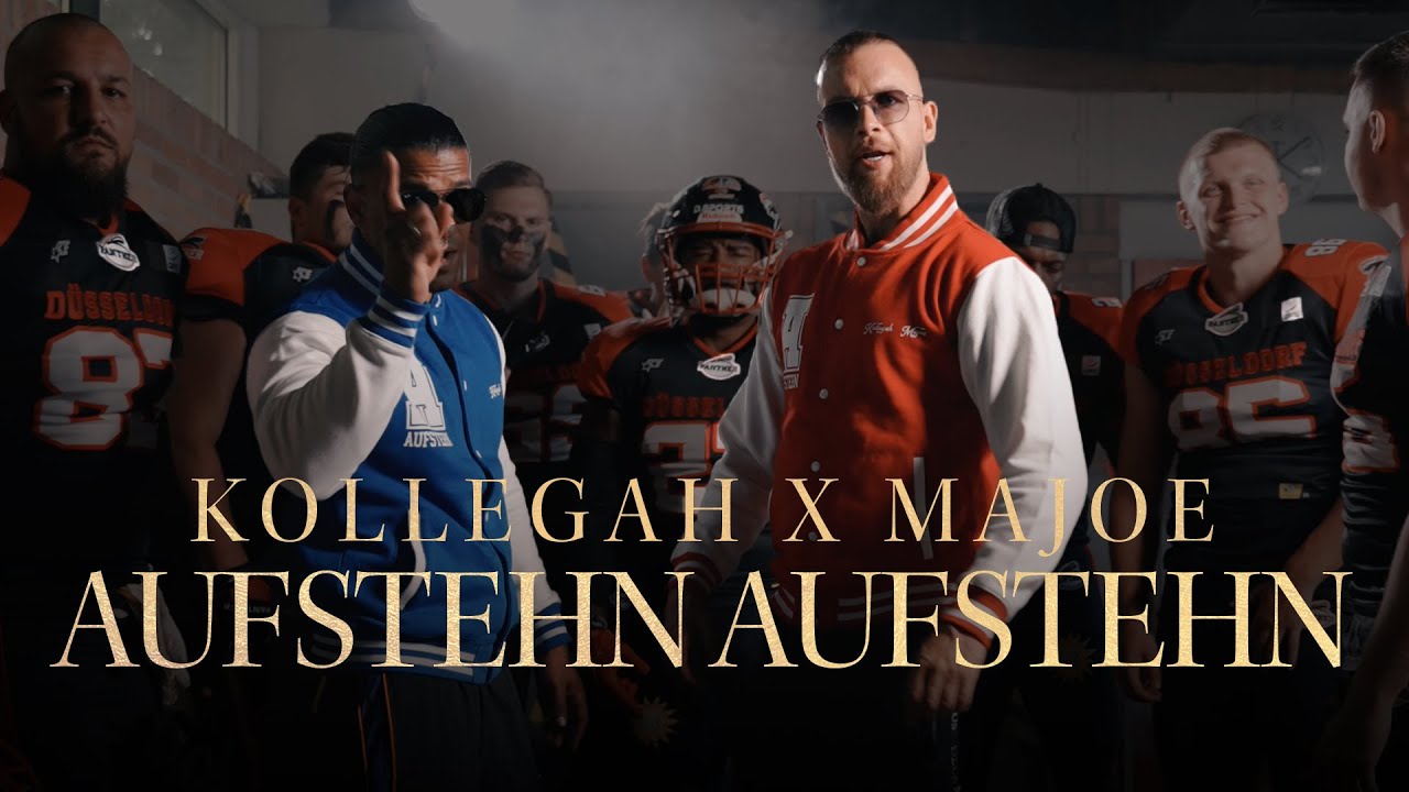 Kollegah feat. Majoe – Aufstehn Aufstehn