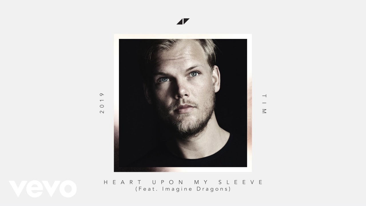 Avicii & Imagine Dragons – Heart Upon My Sleeve