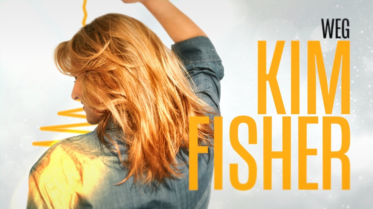 Video starten: Kim Fisher – Weg