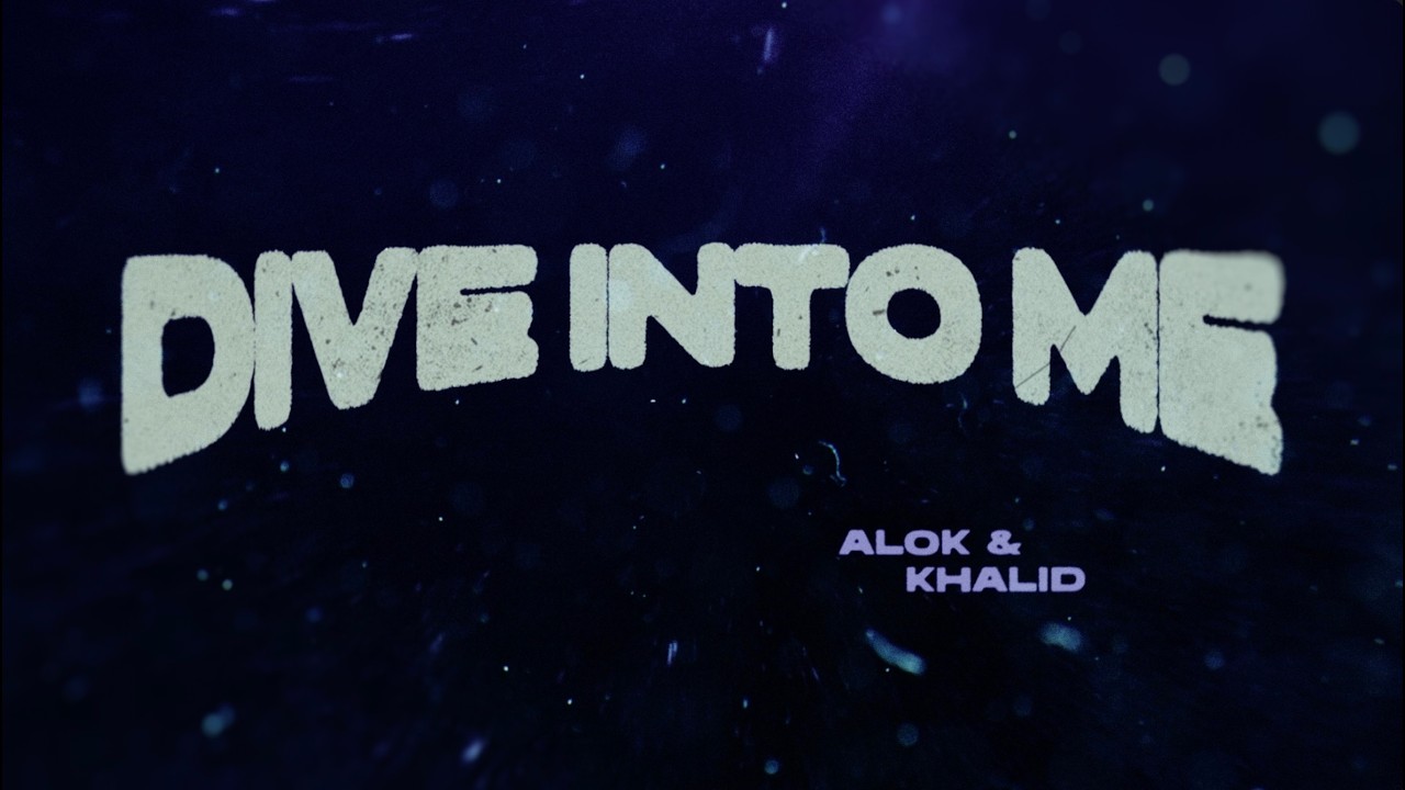 Alok & Khalid – Dive Into Me