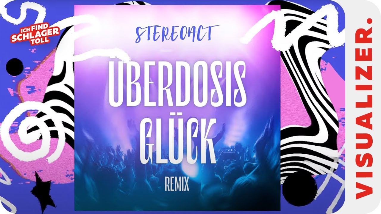 Stereoact – Überdosis Glück (Stereoact Remix)