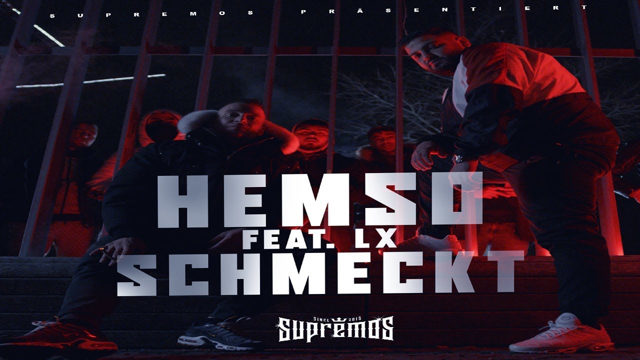 Hemso feat. LX – Schmeckt