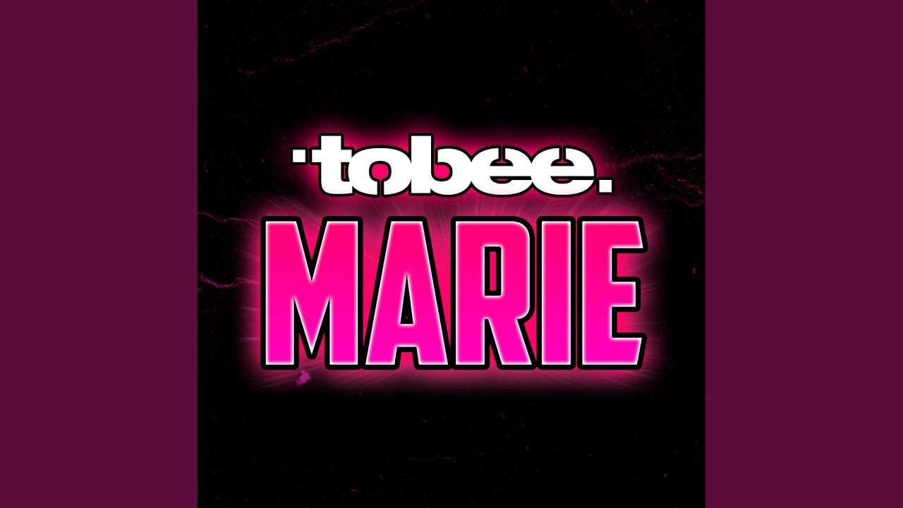 Tobee – Marie
