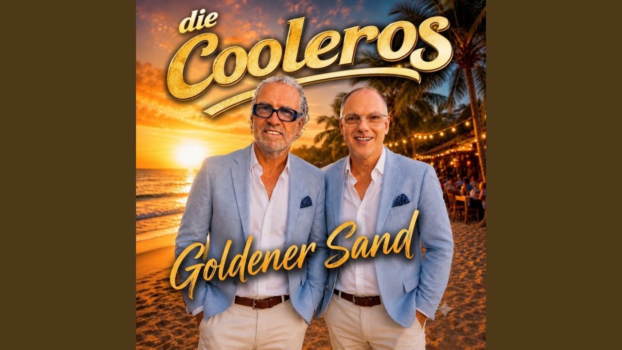 Video starten: Die Cooleros – Goldener Sand