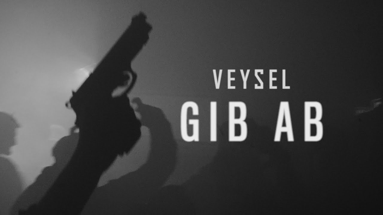 Veysel – Gib ab