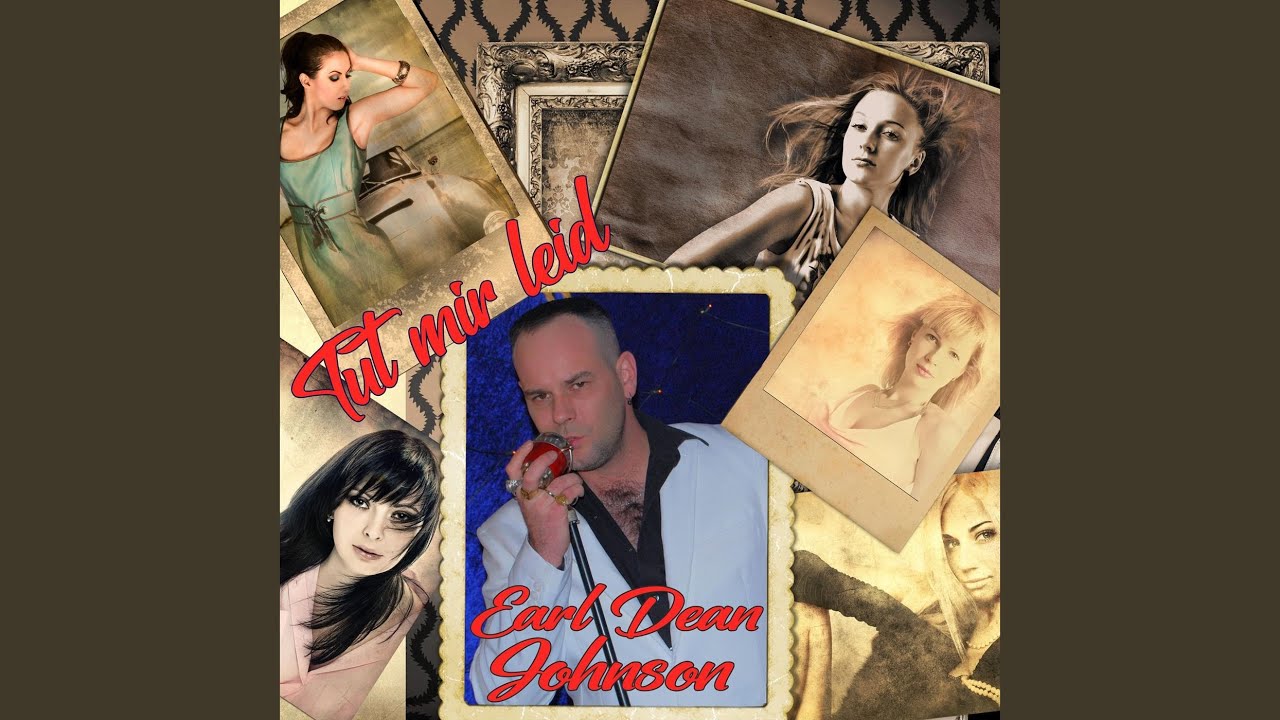 Video starten: Earl Dean Johnson – Tut mir leid