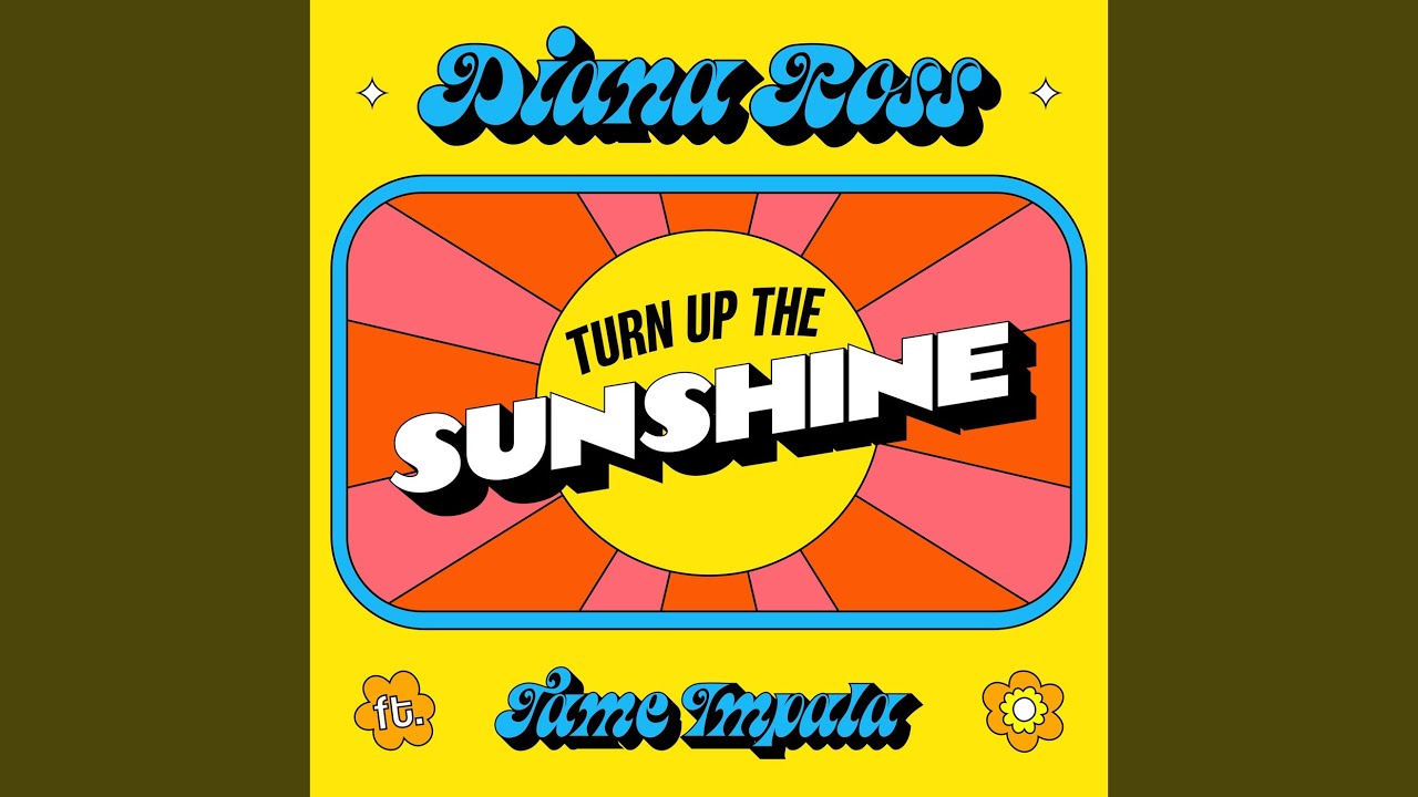 Video starten: Diana Ross & Tame Impala – Turn Up The Sunshine