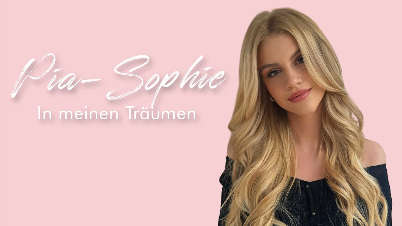 Pia-Sophie – In meinen Träumen