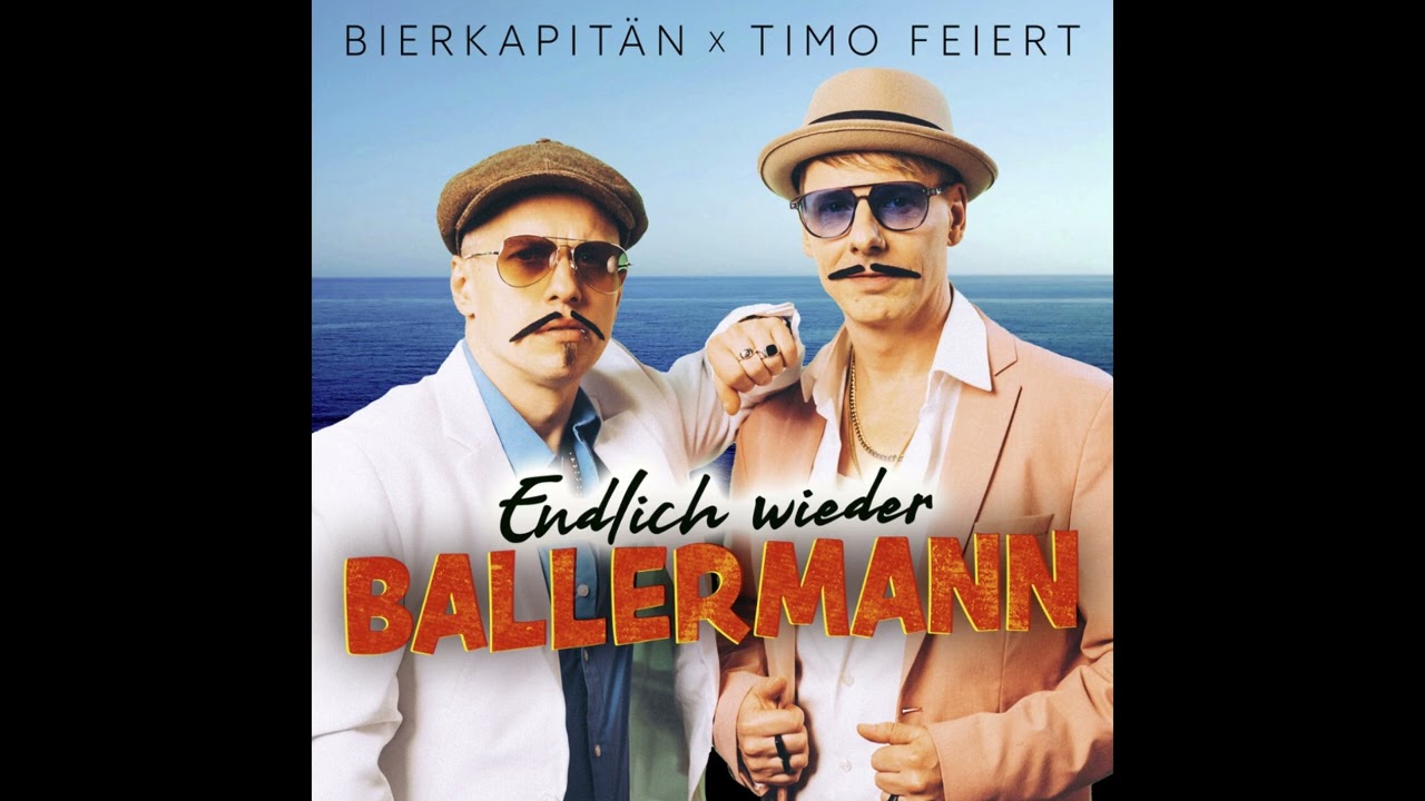 Video starten: Bierkapitän, Timo Feiert & Die Zipfelbuben – Endlich wieder Ballermann