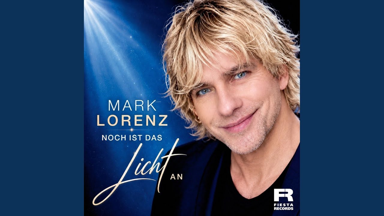 Video starten: Mark Lorenz – Noch ist das Licht an