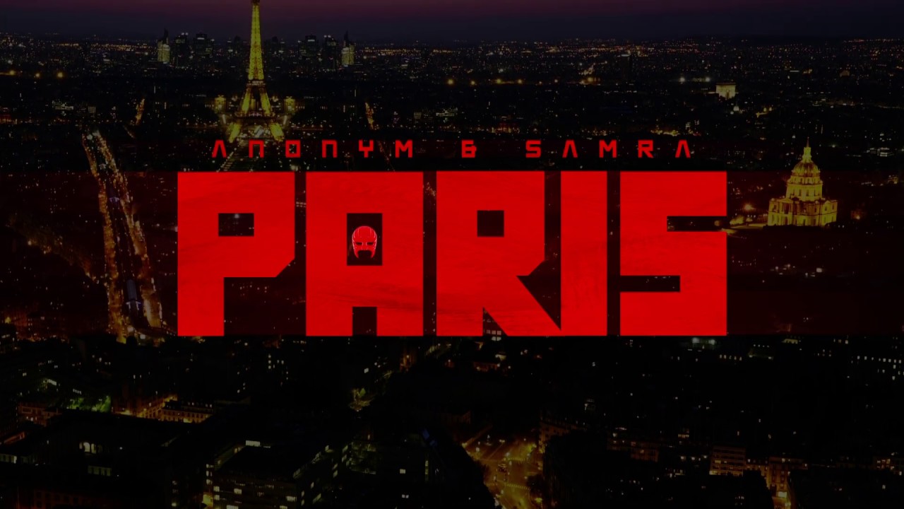 Anonym & Samra – Paris