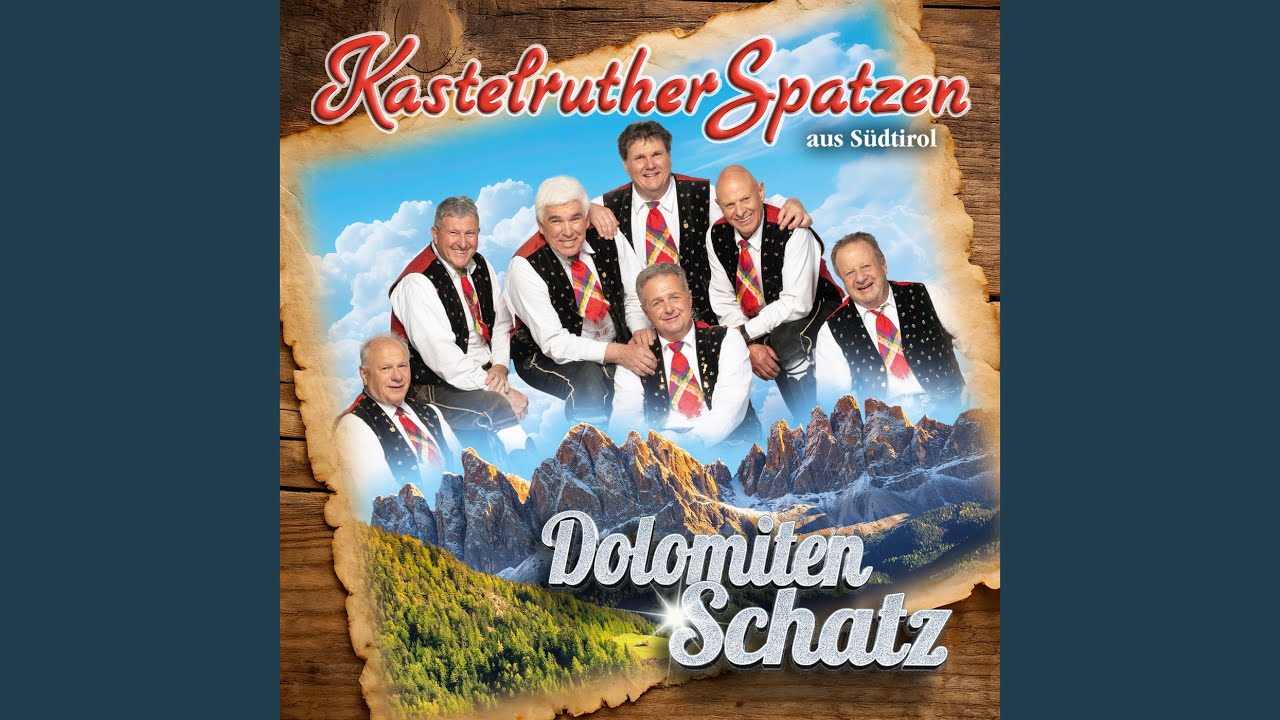 Video starten: Kastelruther Spatzen – Dolomiten Schatz