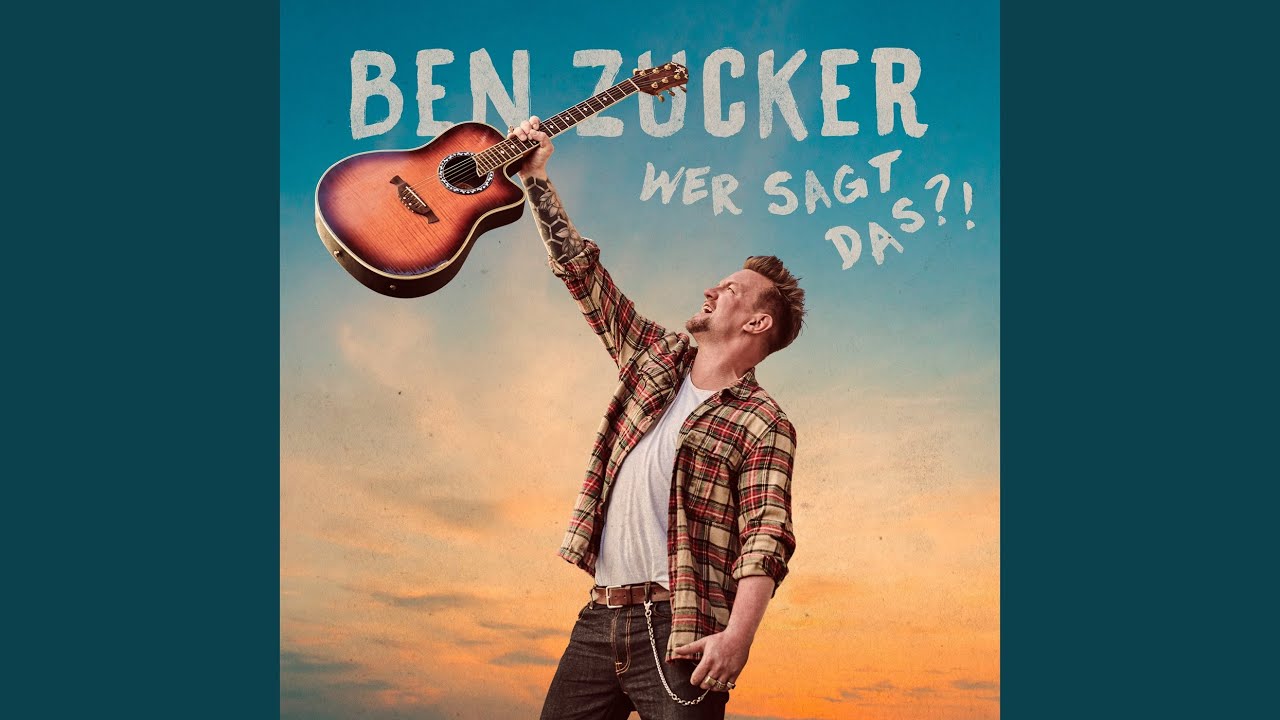 Ben Zucker – Du warst immer dabei