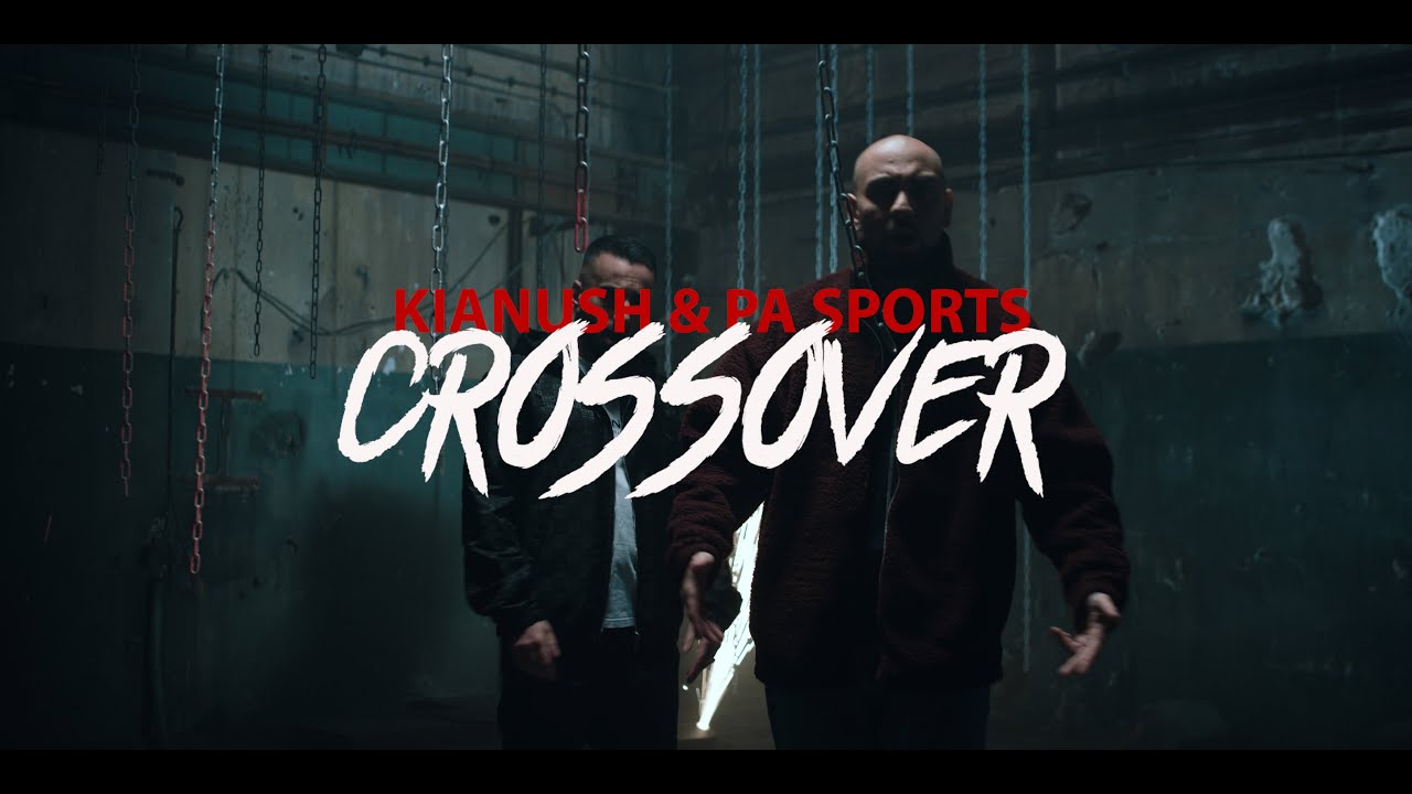 Kianush & PA Sports – Crossover