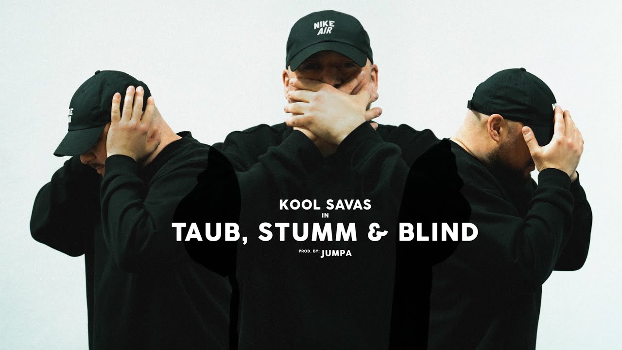 Kool Savas – Taub, Stumm & Blind