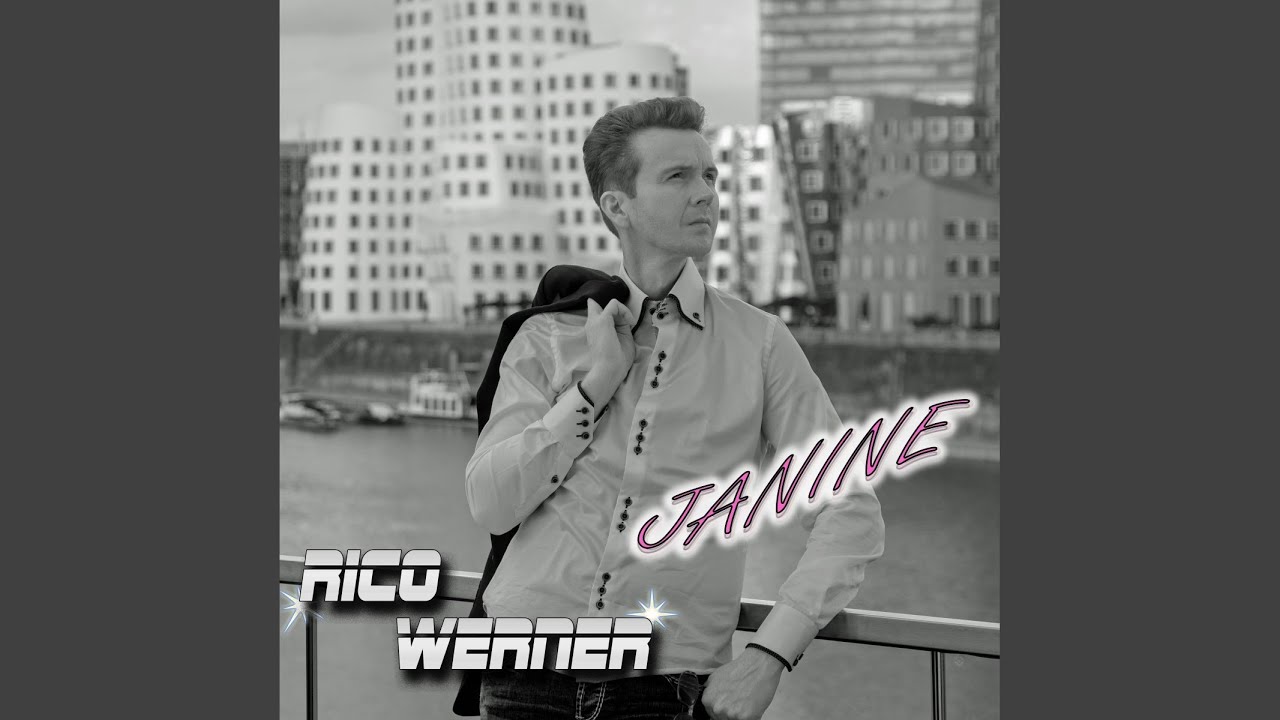 Rico Werner – Janine