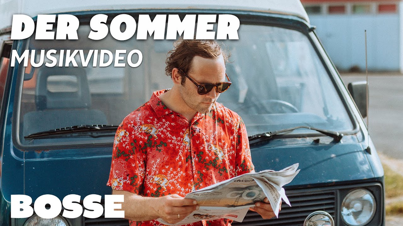 Bosse – Der Sommer