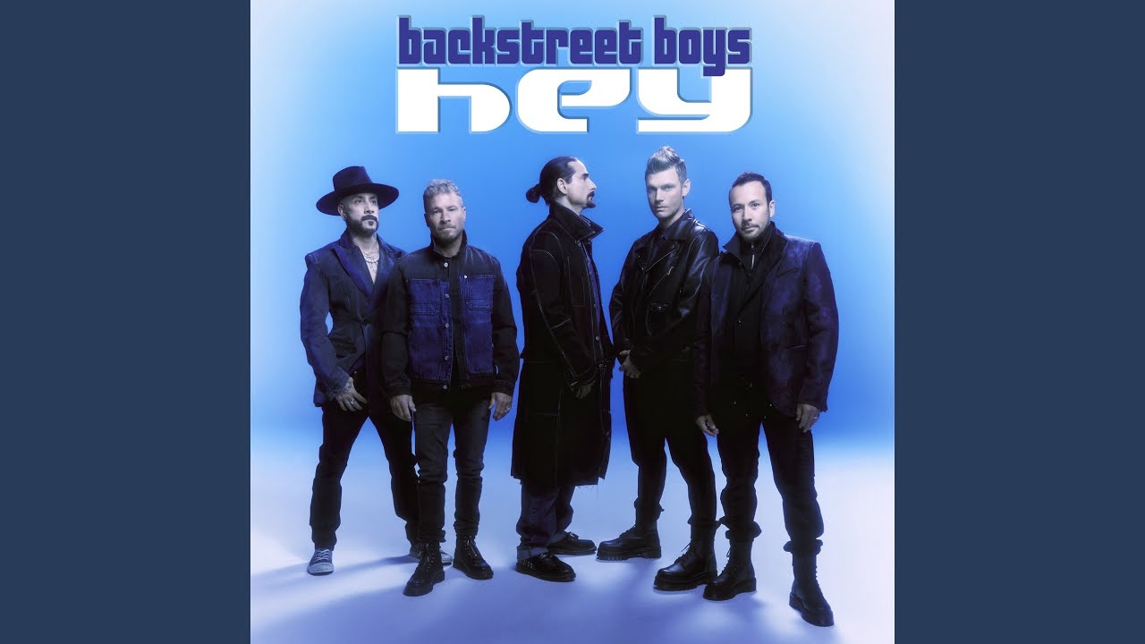 Backstreet Boys – Hey