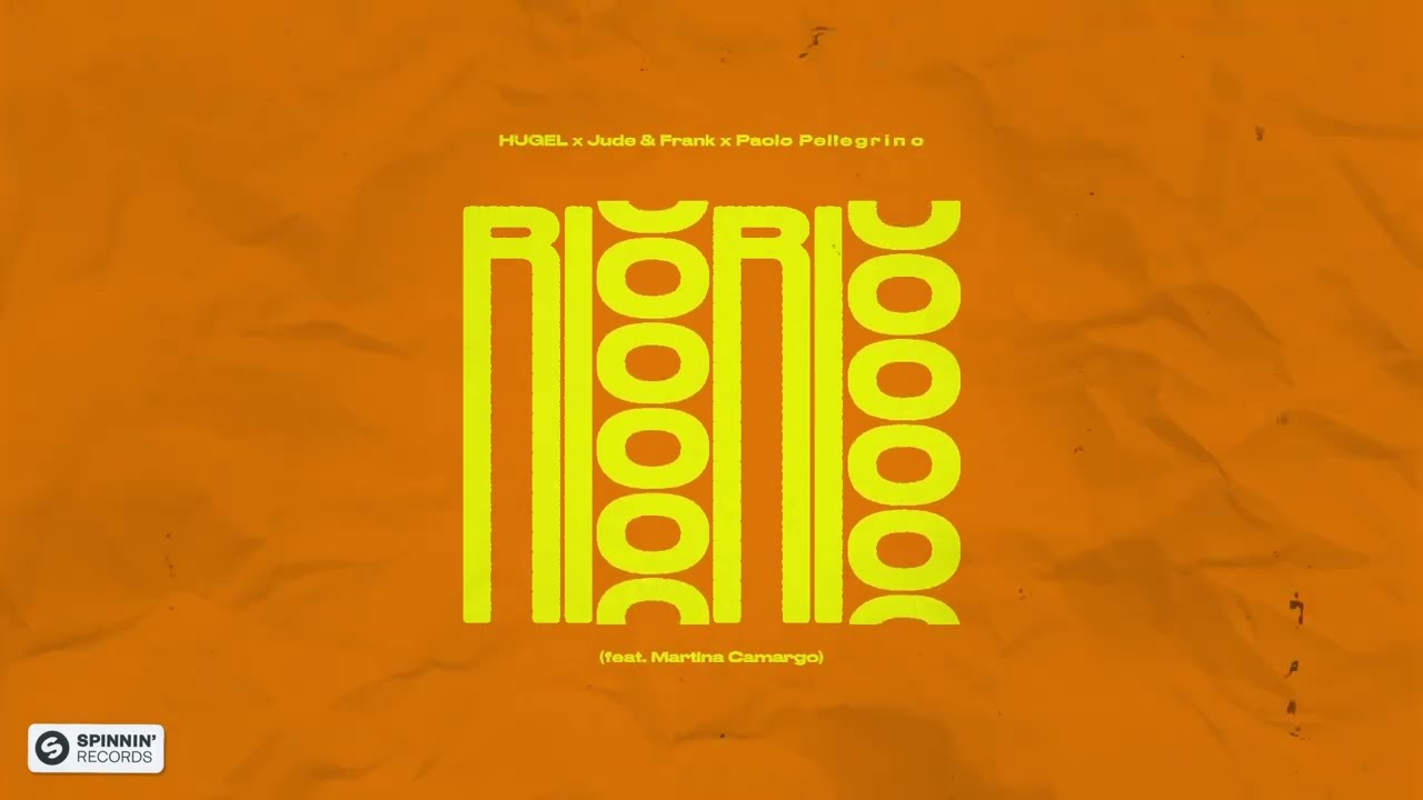 HUGEL x Jude & Frank x Paolo Pellegrino feat. Martina Camargo – Rio Rio