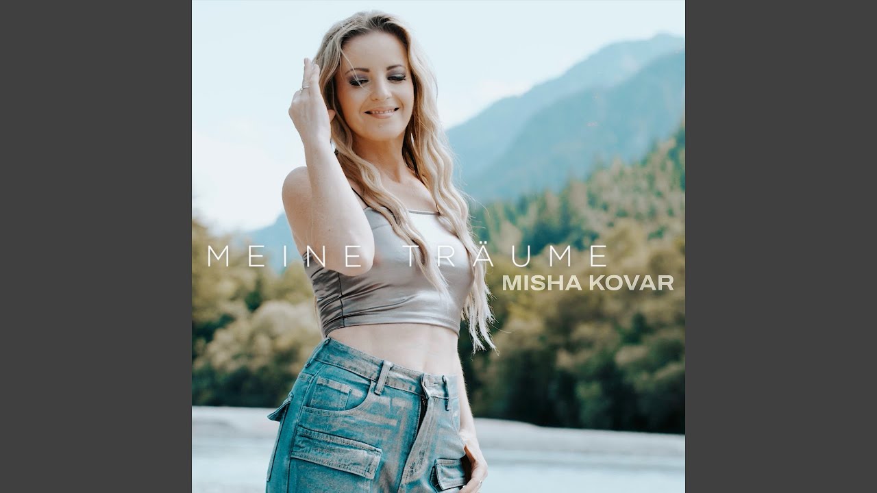Video starten: Misha – Meine Träume