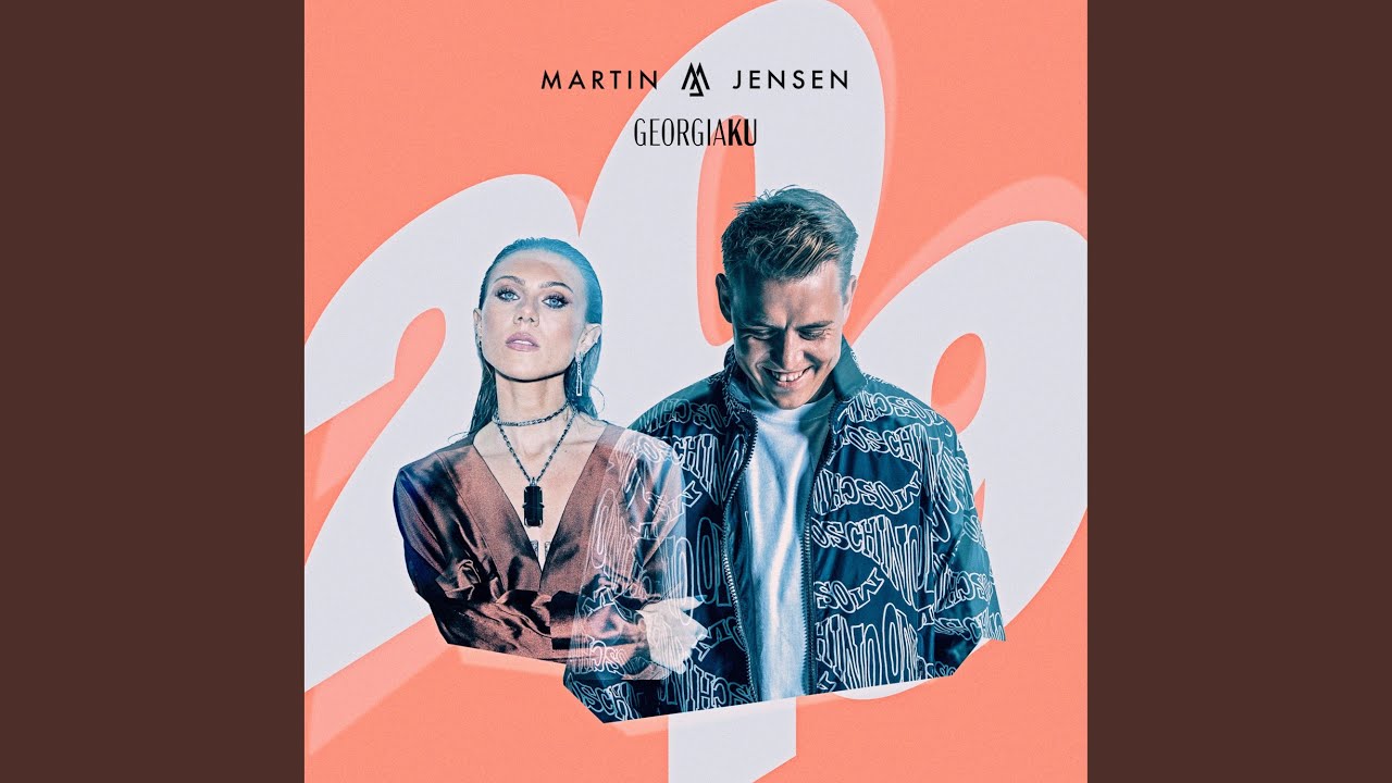 Martin Jensen & Georgia Ku – 2019