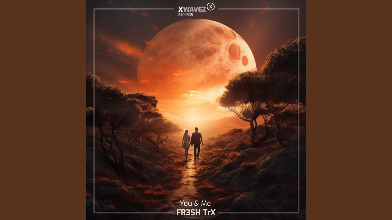Video starten: FR3SH TrX – You & Me