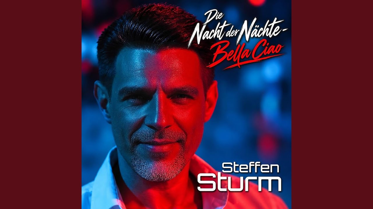 Video starten: STEFFEN STURM – Die Nacht der Nächte - Bella ciao