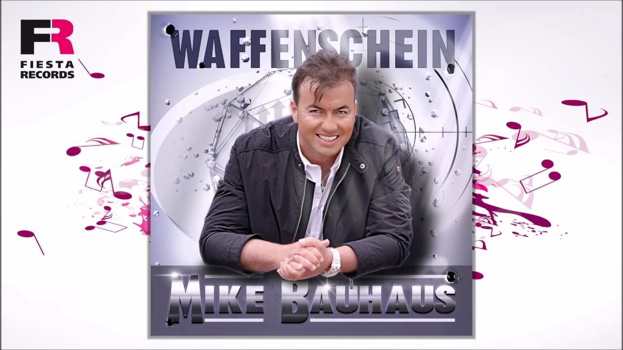 Mike Bauhaus – Waffenschein