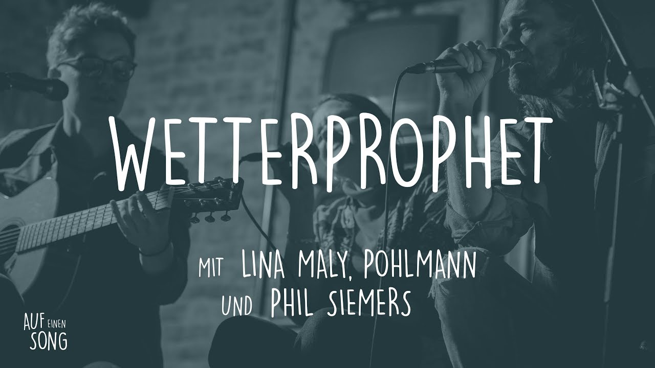 Video starten: Phil Siemers, Pohlmann., Lina Maly & Stoppok – Wetterprophet