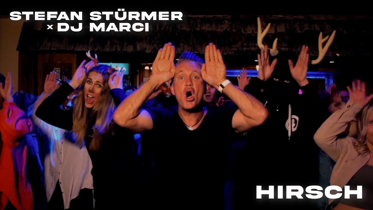 Video starten: Stefan Stürmer & DJ Marci – Hirsch