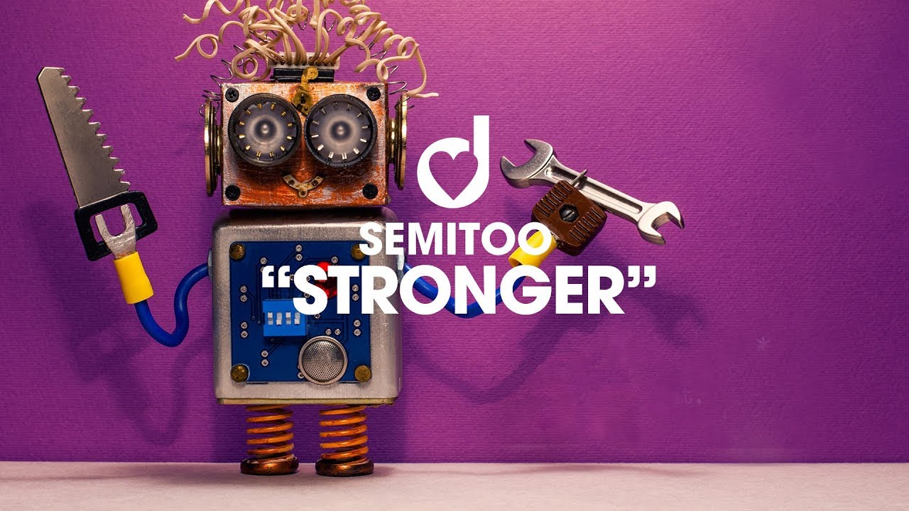 Semitoo – Stronger